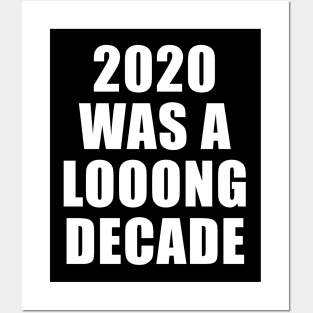 Long Decade 2020 Posters and Art